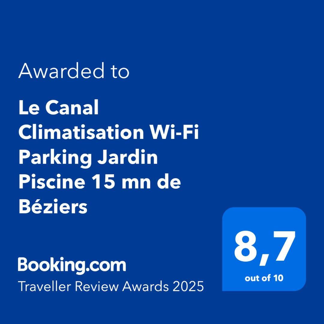 Le Canal Climatisation Wi-Fi Parking Jardin Piscine 15 Mn De Beziers 科隆比耶尔 外观 照片
